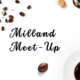 Milland Meet Up Dates 2026